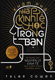 Khám phá nhà kinh tế học trong bạn