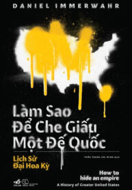 Làm Sao Để Che Giấu Một Đế Quốc