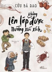Lên Lớp Không Được Nướng Xúc Xích