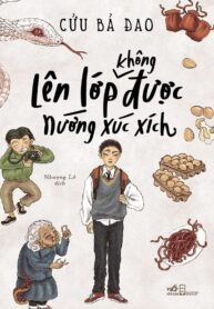 Lên Lớp Không Được Nướng Xúc Xích