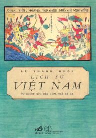 Lịch Sử Việt Nam Từ Nguồn Gốc Đến Giữa Thế Kỉ XX