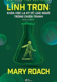 Lính trơn-Khoa học lạ kỳ về loài người trong chiến tranh