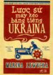Lược Sử Máy Kéo Bằng Tiếng Ukraina