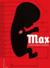 Max – bi kịch chủng thượng đẳng