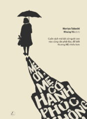Mẹ ơi, mẹ có hạnh phúc không_