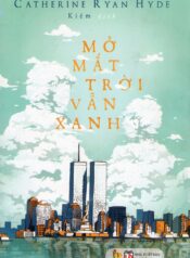 Mở Mắt Trời Vẫn Xanh