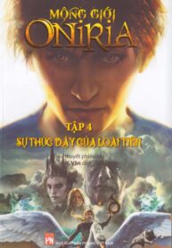 Mộng Giới Oniria 4 ~ Sự Thức Dậy Của Loài Tiên