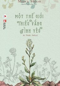 Một Thế Giới Thiếu Vắng Tình Yêu