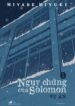 Ngụy chứng của Solomon – Vụ Án