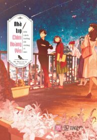 Nhà Trọ Chim Hoàng Yến – Tập 2_ Đôi Cánh Hướng Tới Những Vì Sao