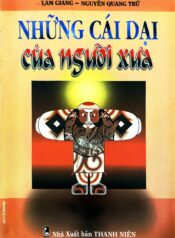 Những Cái Dại Của Người Xưa