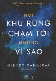 Nơi Khu Rừng Chạm Tới Những Vì Sao