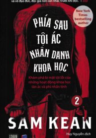Phía sau tội ác nhân danh khoa học 2