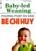 Phương pháp ăn dặm bé chỉ huy