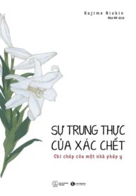 SỰ TRUNG THỰC CỦA XÁC CHẾT