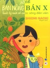 Sống bán nông bán X (triết lý mới về cuộc sống điền viên)