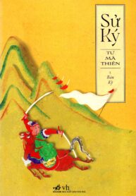 Sử Ký I. Bản Kỷ