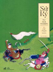 Sử Ký II. Liệt Truyện (Thượng)
