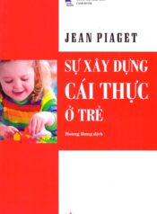 Sự Xây Dựng Cái Thực Ở Trẻ