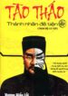 TÀO THÁO – THÁNH NHÂN ĐÊ TIỆN (trọn bộ)