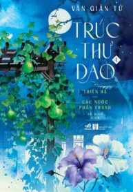THIÊN HẠ – CÁC NƯỚC PHÂN TRANH