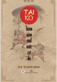 Taiko – Trăm năm một giấc cơ đồ