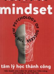 Tâm Lý Học Thành Công – Carol S. Dweck