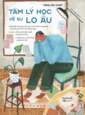 Tâm Lý Học Về Sự Lo Âu