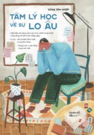 Tâm Lý Học Về Sự Lo Âu