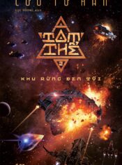 Tam Thể 2 – Khu Rừng Đen Tối