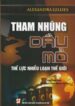 Tham nhũng dầu mỏ – Thế lực nhiễu loạn thế giới
