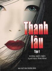 Thanh lâu – Tập 1