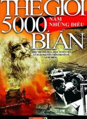 Thế giới 5000 năm những điều bí ẩn