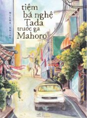 Tiệm Bá Nghệ Tada Trước Ga Mahoro