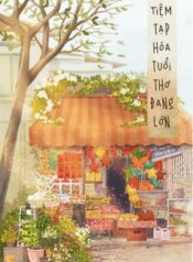 Tiệm Tạp Hóa Tuổi Thơ Đang Lớn