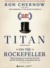 Titan_ Gia tộc Rockefeller