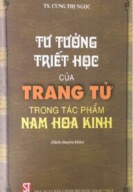 Tư tưởng triết học của Trang Tử trong tác phẩm Nam Hoa Kinh